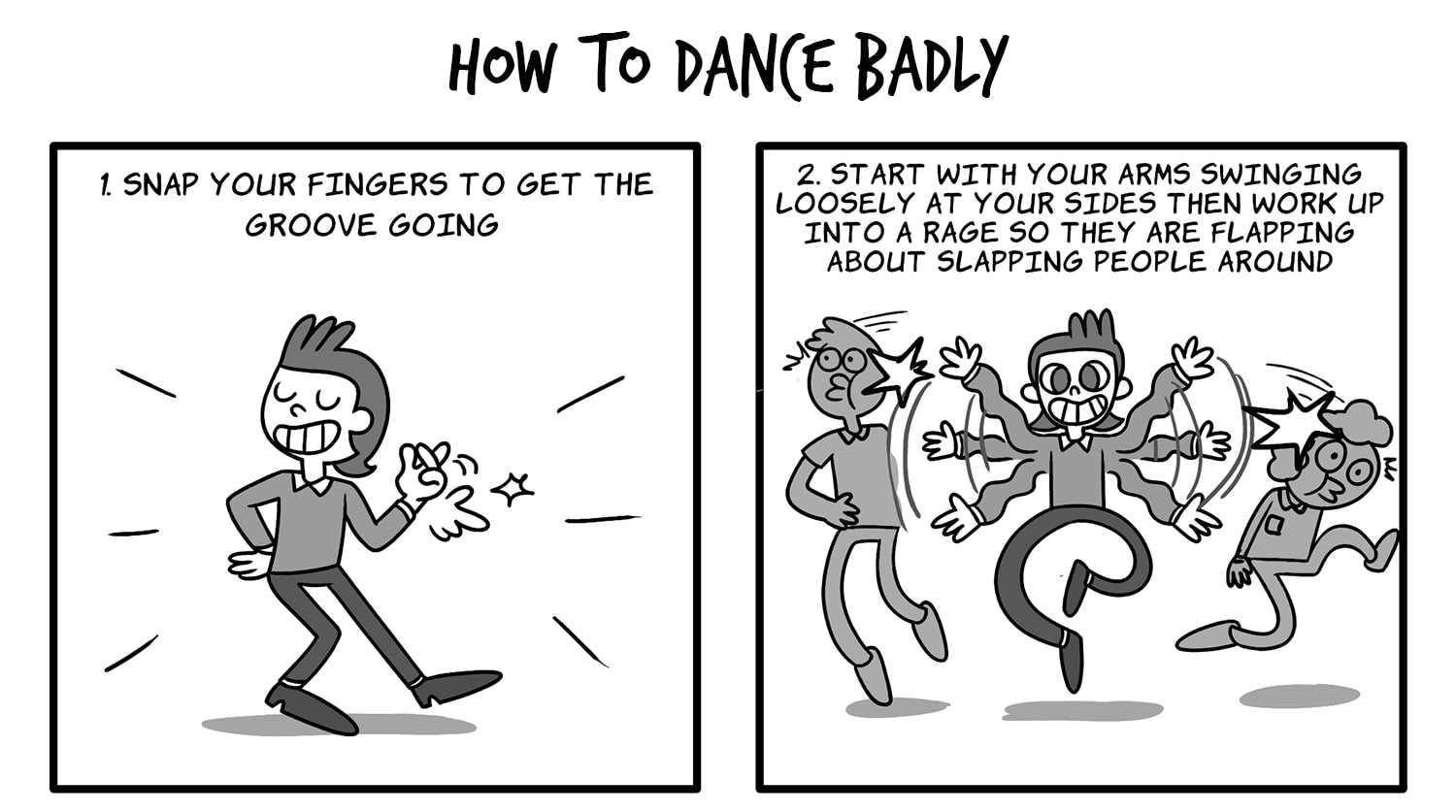 How to Dance Badly